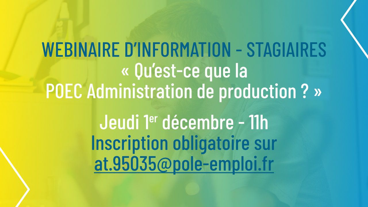 Jeudi 1er décembre - Webinaire de présentation de la POEC Administration de production !